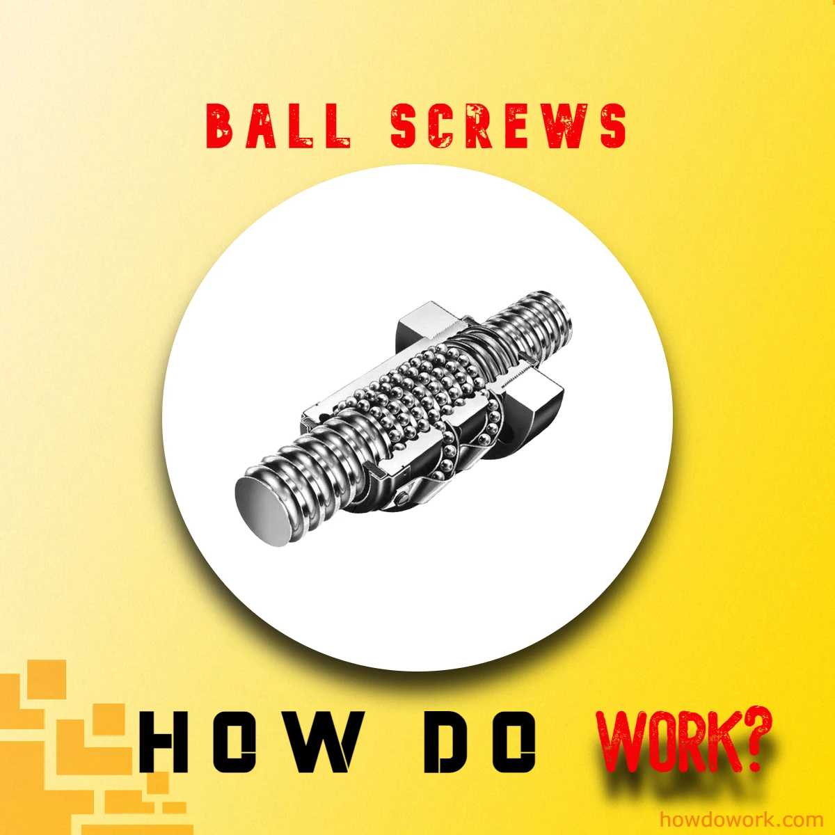 How Do Ball Screws Work