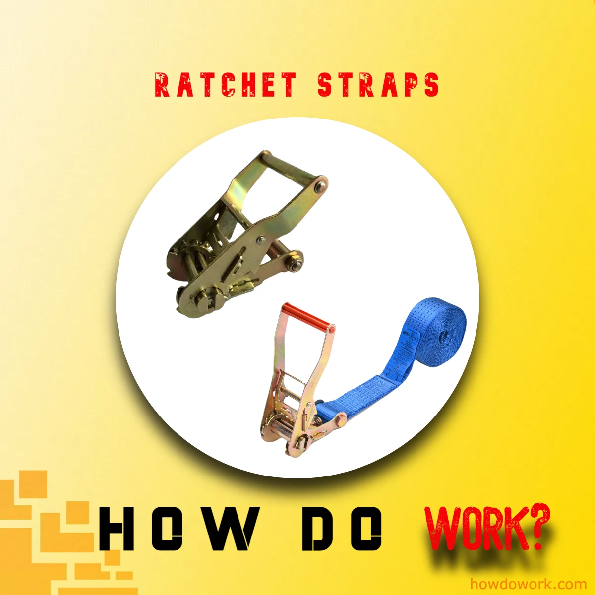 How Do Ratchet Straps Work