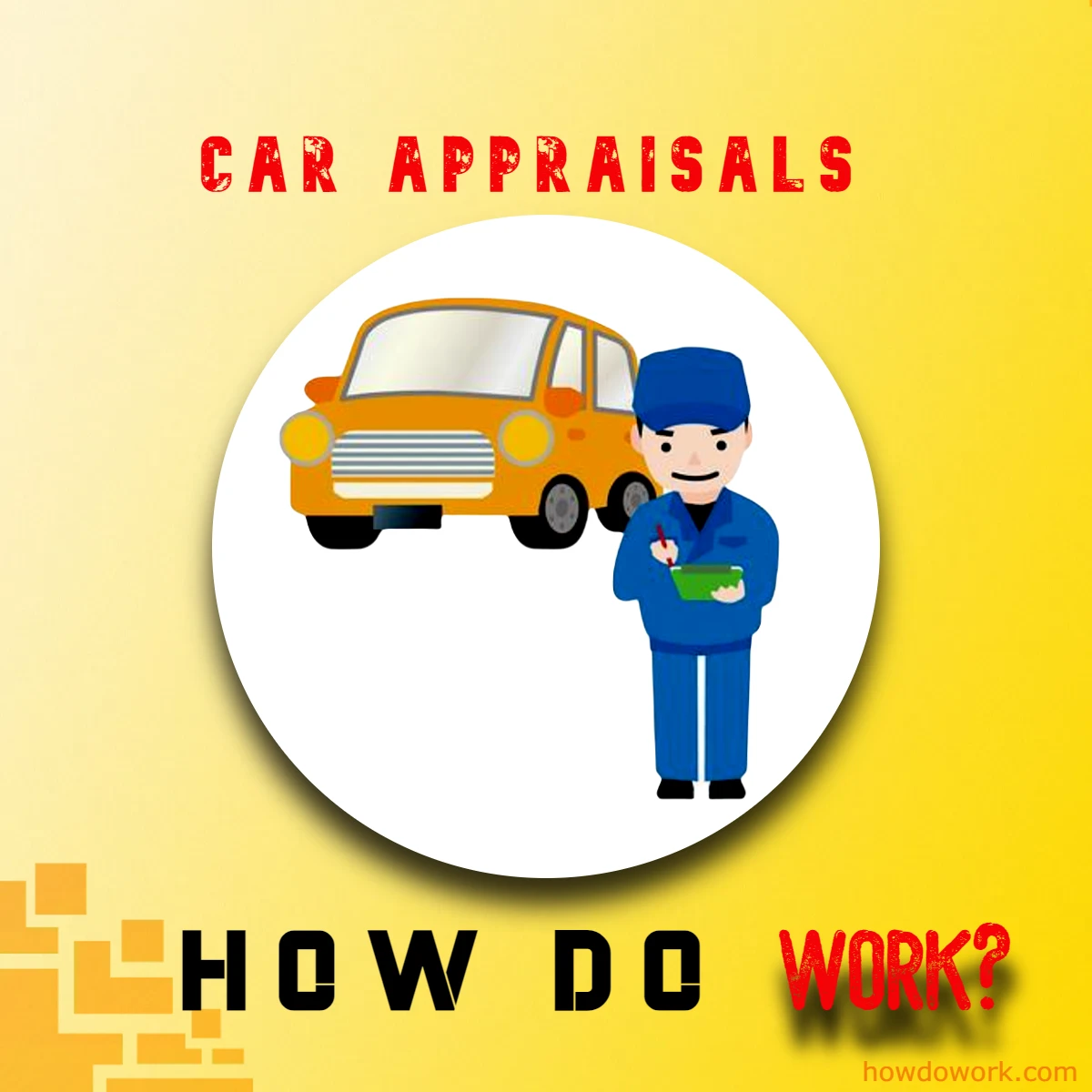 How Do the Car Appraisals Work